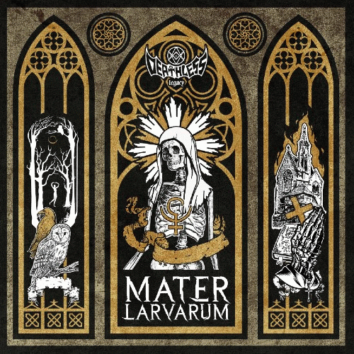 Deathless Legacy : Mater Larvarum